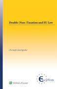 Cover of Double (Non-) Taxation and EU Law