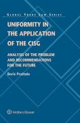 Cover of Uniformity in the Application of the CISG: Analysis of the Problem and Recommendations for the Future
