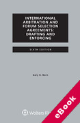 Cover of International Arbitration and Forum Selection Agreements: Drafting and Enforcing (eBook)