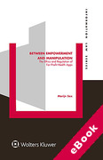 Cover of Between Empowerment and Manipulation: The Ethics and Regulation of For-Profit Health Apps (eBook)