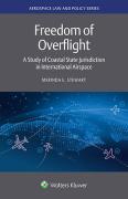 Cover of Freedom of Overflight: A Study of Coastal State Jurisdiction in International Airspace
