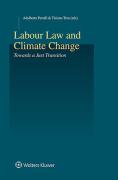 Cover of Labour Law and Climate Change: Towards a Just Transition