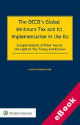 Cover of The OECD&#8217;s Global Minimum Tax and its Implementation in the EU: A Legal Analysis of Pillar Two in the Light of Tax Treaty and EU Law (eBook)