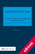 Cover of Cybercurrency Law: A Guide to Digital Asset Regulation Around the World (eBook)