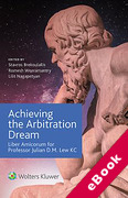 Cover of Achieving the Arbitration Dream: Liber Amicorum for Professor Julian D.M. Lew KC (eBook)