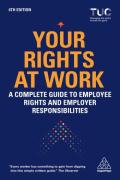 Cover of Your Rights at Work: A Complete Guide to Employee Rights and Employer Responsibilities