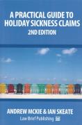 Cover of A Practical Guide to Holiday Sickness Claims