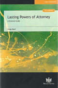 Cover of Lasting Powers of Attorney: A Practical Guide