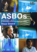 Cover of ASBOs: A Practical Guide to Defending Anti-Social Behaviour Orders