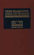 Cover of Cross-Examination: Science and Techniques 2nd ed with 2012 Cumulative Supplement