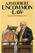 Cover of Uncommon Law: Being 66 Misleading Cases