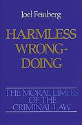 Cover of The Moral Limits of the Criminal Law: Vol 4. Harmless Wrongdoing