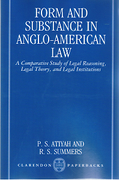 Cover of Form and Substance in Anglo-American Law: A Comparative Study in Legal Reasoning, Legal Theory, and Legal Institutions