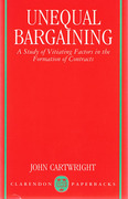 Cover of Unequal Bargaining: Study of Vitiating Factors in the Formation of Contracts