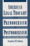 Cover of American Legal Thought from Premodernism to Postmodernism: An Intellectual Voyage