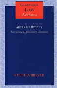 Cover of Active Liberty: Interpreting a Democratic Constitution