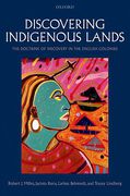 Cover of Discovering Indigenous Lands: The Doctrine of Discovery in the English Colonies