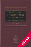 Cover of Treatise on International Criminal Law Volume I: Foundations and General Part (eBook)