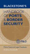 Cover of Blackstone's Handbook of Ports & Border Security