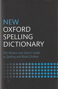 Cover of New Oxford Spelling Dictionary: The Writers and Editors Guide to Spelling and Word Division