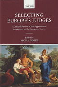 Cover of Selecting Europe's Judges: A Critical Review of the Appointment Procedures to the European Courts