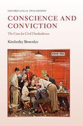 Cover of Conscience and Conviction: The Case for Civil Disobedience