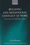 Cover of Bullying and Behavioural Conflict at Work: The Duality of Individual Rights