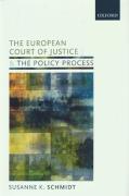 Cover of The European Court of Justice and the Policy Process: The Shadow of Case Law