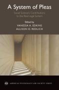 Cover of A System of Pleas: Social Sciences Contributions to the Real Legal System