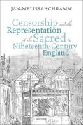 Cover of Censorship and the Representation of the Sacred in Nineteenth-Century England