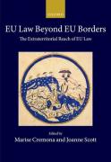 Cover of EU Law Beyond EU Borders: The Extraterritorial Reach of EU Law