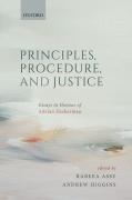 Cover of Principles, Procedure, and Justice: Essays in honour of Adrian Zuckerman