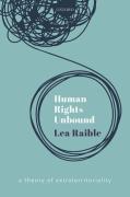Cover of Human Rights Unbound: A Theory of Extraterritoriality