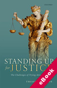 Cover of Standing Up for Justice: The Challenges of Trying Atrocity Crimes (eBook)