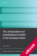 Cover of The Jurisprudence of Constitutional Conflict in the European Union (eBook)