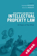 Cover of Developments and Directions in Intellectual Property Law: 20 Years of The IPKat (eBook)