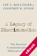 Cover of A Legacy of Discrimination: The Essential Constitutionality of Affirmative Action (eBook)