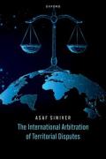 Cover of The International Arbitration of Territorial Disputes