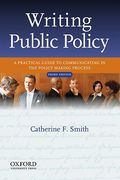 Cover of Writing Public Policy: A Practical Guide to Communicating in the Policy-Making Process