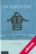 Cover of Civil Society in China: The Legal Framework from Ancient Times to the "New Reform Era" (eBook)