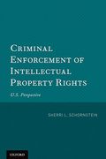 Cover of Criminal Enforcement of Intellectual Property Rights: U.S. Perspective