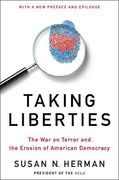 Cover of Taking Liberties: The War on Terror and the Erosion of American Democracy