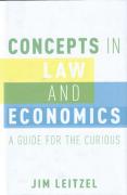 Cover of Concepts in Law and Economics: A Guide for the Curious