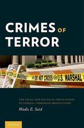 Cover of Crimes of Terror: The Legal and Political Implications of Federal Terrorism Prosecutions