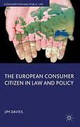 Cover of The European Consumer Citizen in Law and Policy