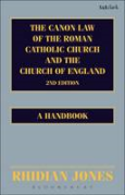 Cover of The Canon Law of the Roman Catholic Church and the Church of England: A Handbook