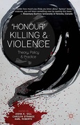 Cover of 'Honour' Killing and Violence: Theory, Policy and Practice