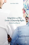 Cover of Integration and New Limits on Citizenship Rights: Denmark and Beyond