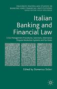 Cover of Italian Banking and Financial Law: Crisis Management Procedures, Sanctions, Alternative Dispute Resolution Systems and Tax Rules