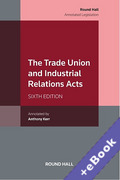 Cover of The Trade Union and Industrial Relations Acts of Ireland (Book &#38; eBook Pack)